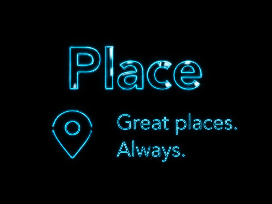 Place: great places, always